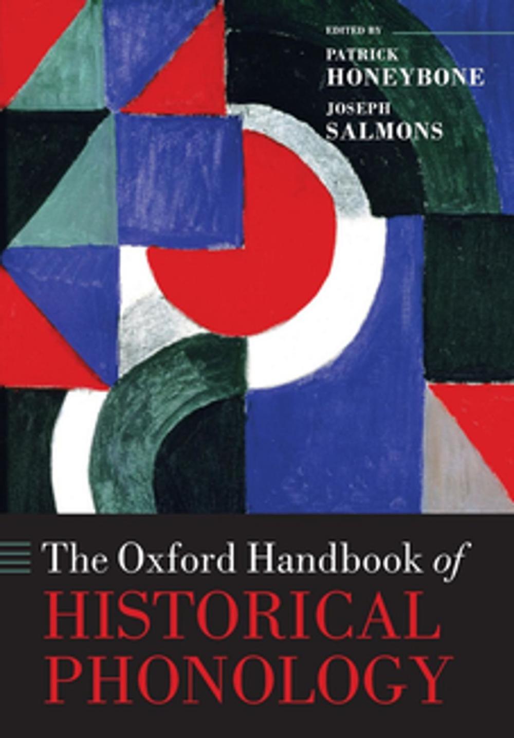 Big bigCover of The Oxford Handbook of Historical Phonology