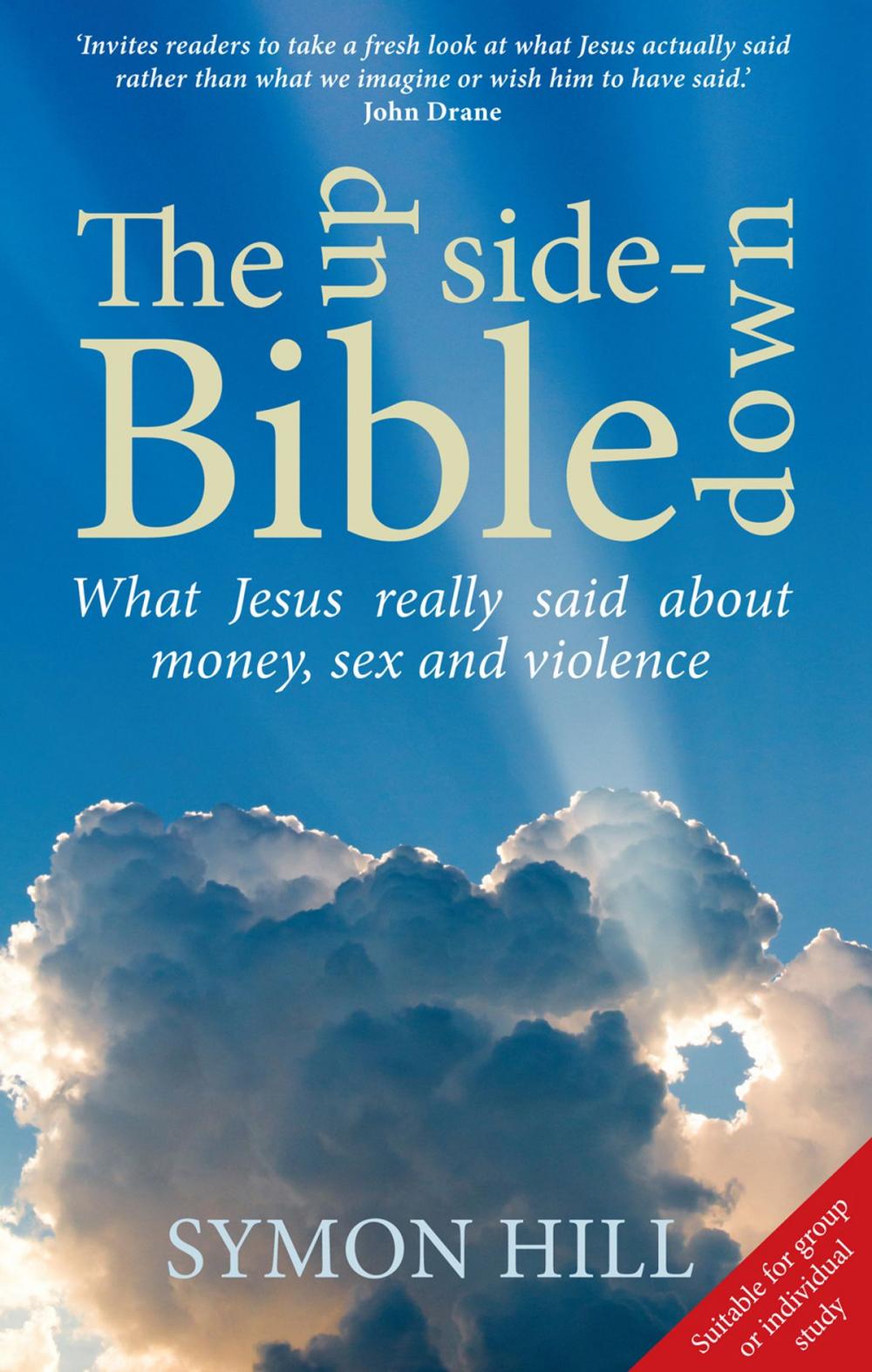 Big bigCover of The Upside-down Bible: What Jesus really said about money, sex and violence