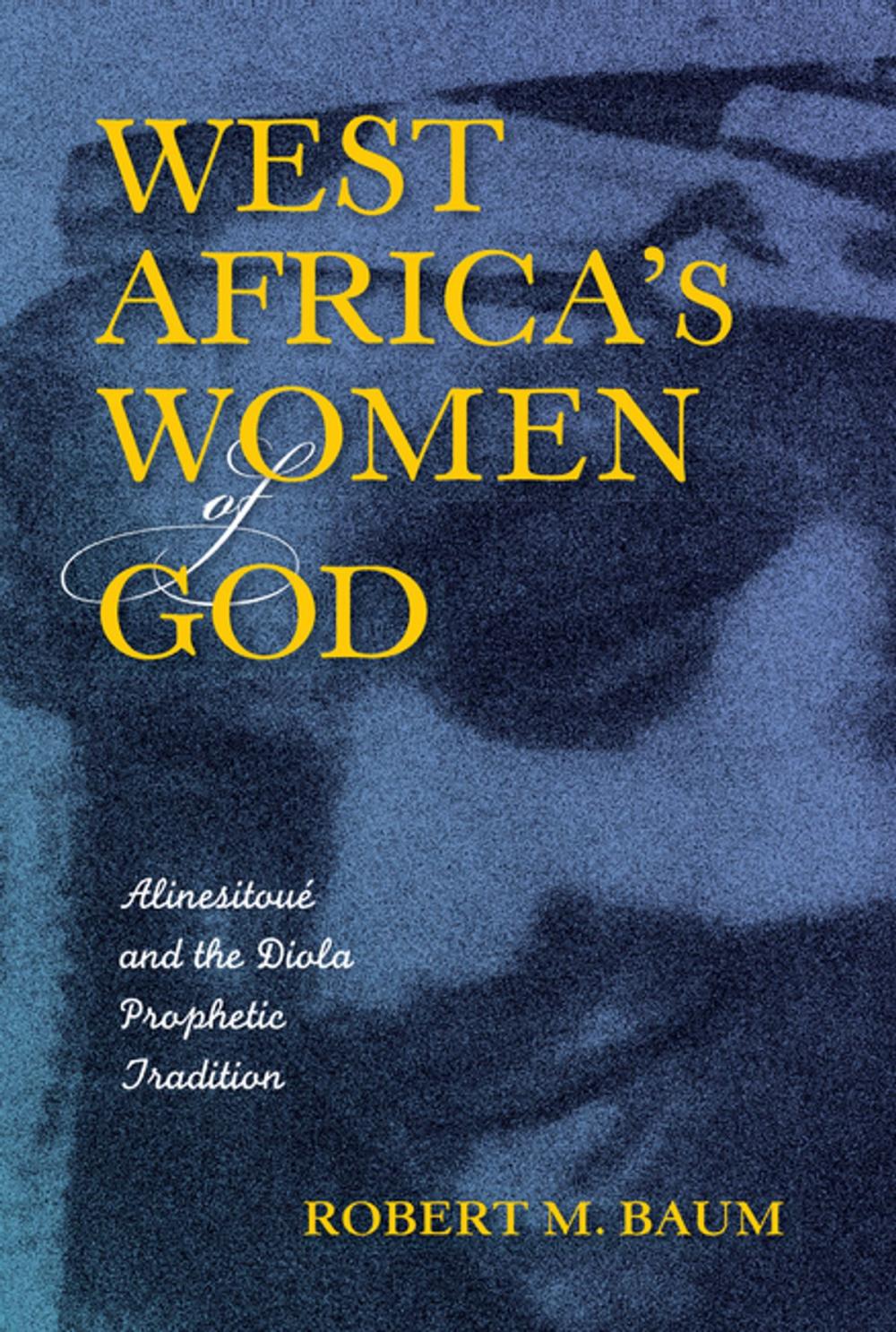 Big bigCover of West Africa's Women of God