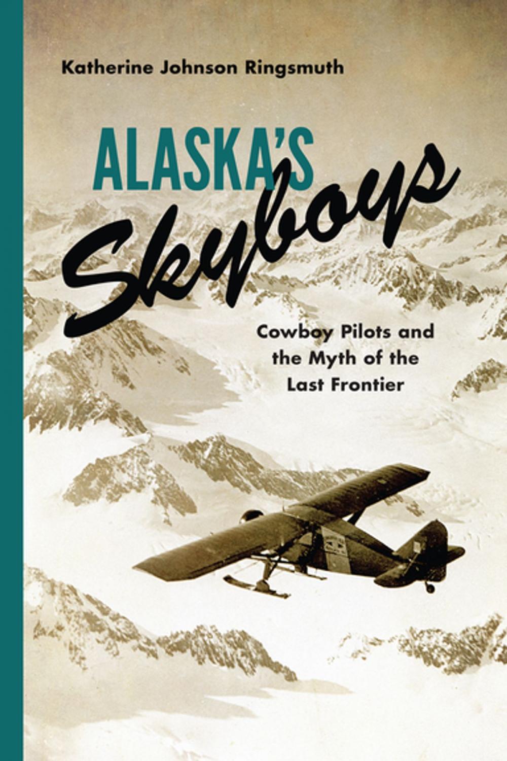 Big bigCover of Alaska's Skyboys