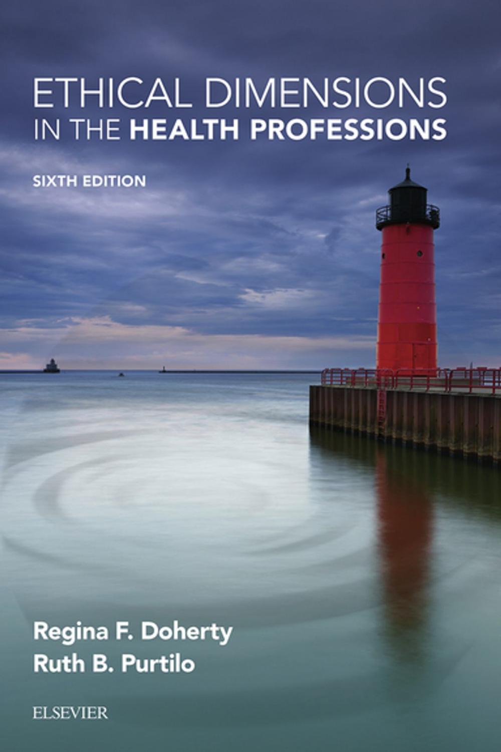 Big bigCover of Ethical Dimensions in the Health Professions - E-Book