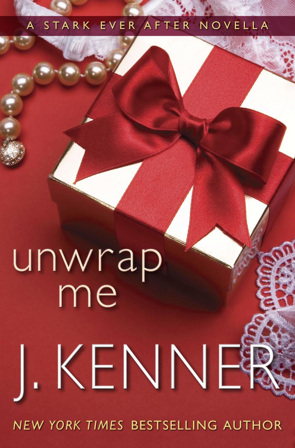 Big bigCover of Unwrap Me: A Stark Ever After Novella