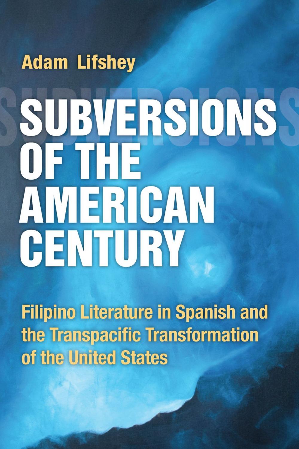 Big bigCover of Subversions of the American Century