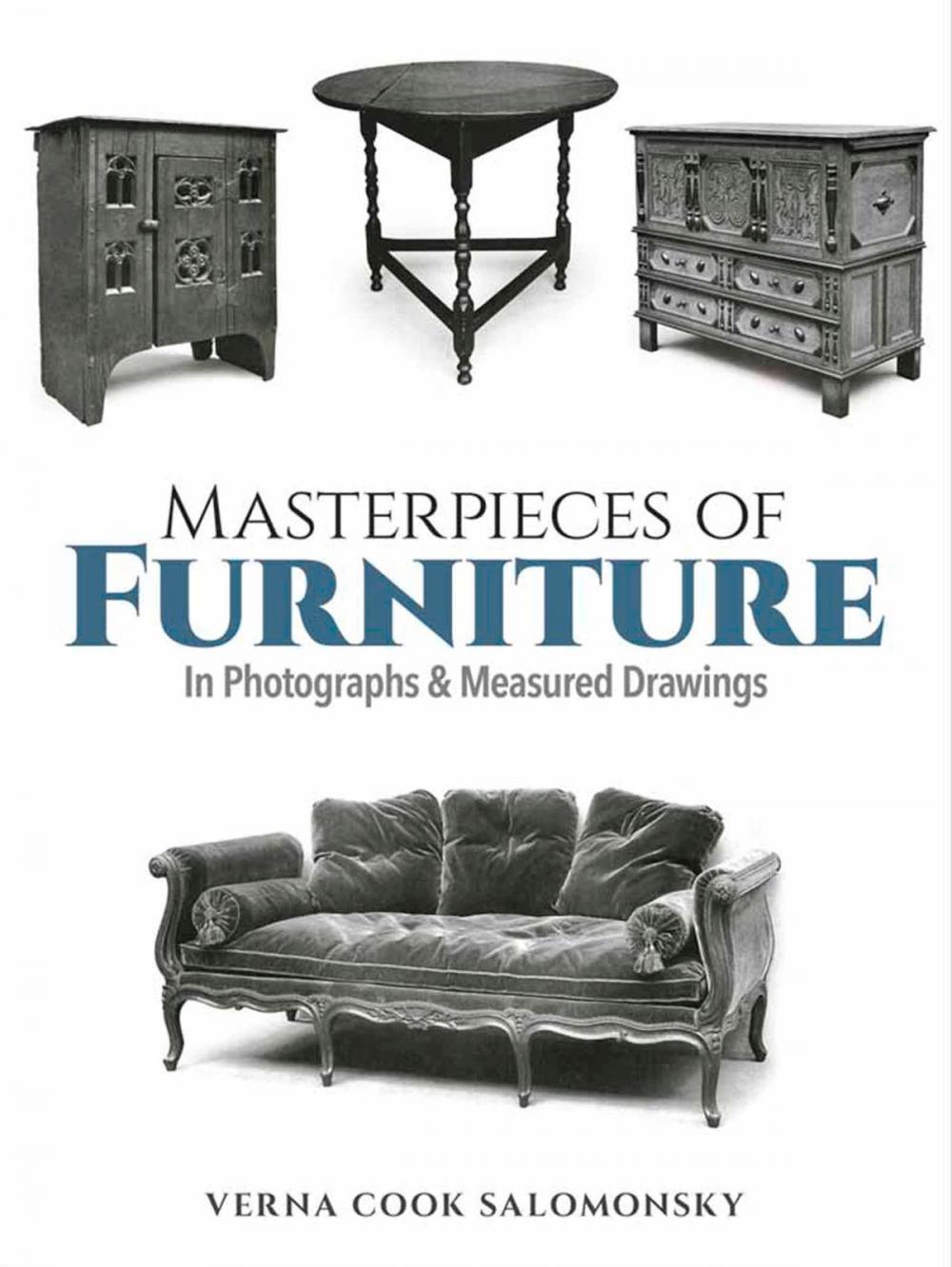 Big bigCover of Masterpieces of Furniture in Photographs and Measured Drawings
