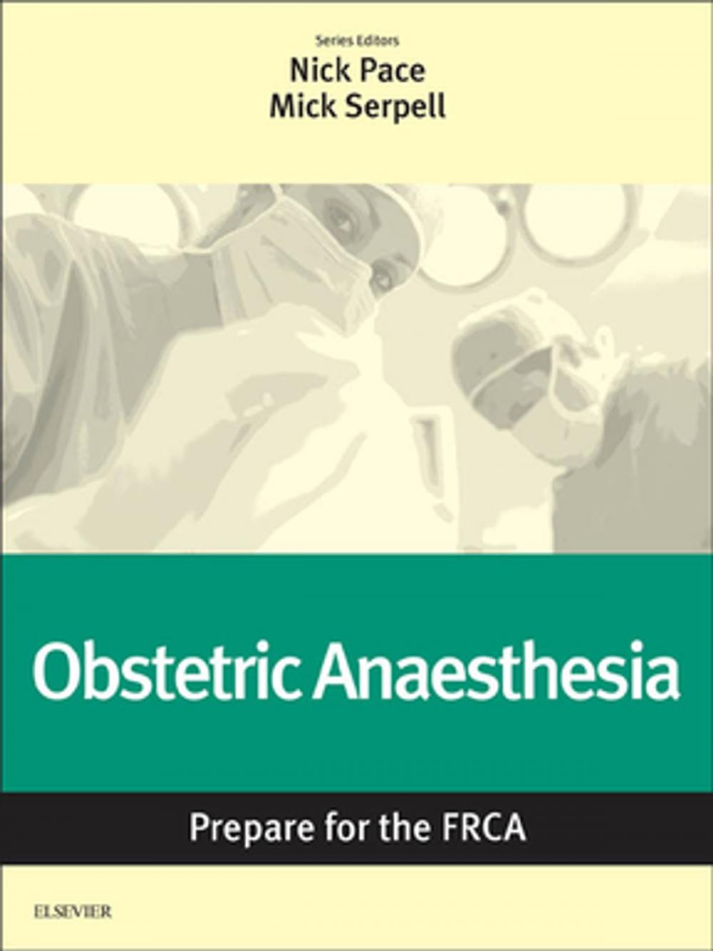 Big bigCover of Obstetric Anaesthesia: Prepare for the FRCA E-Book