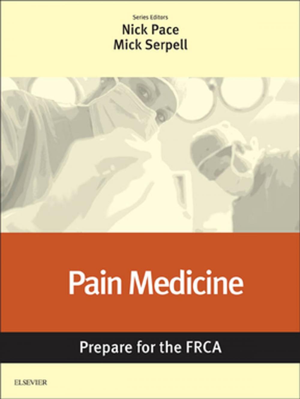 Big bigCover of Pain Medicine: Prepare for the FRCA E-Book