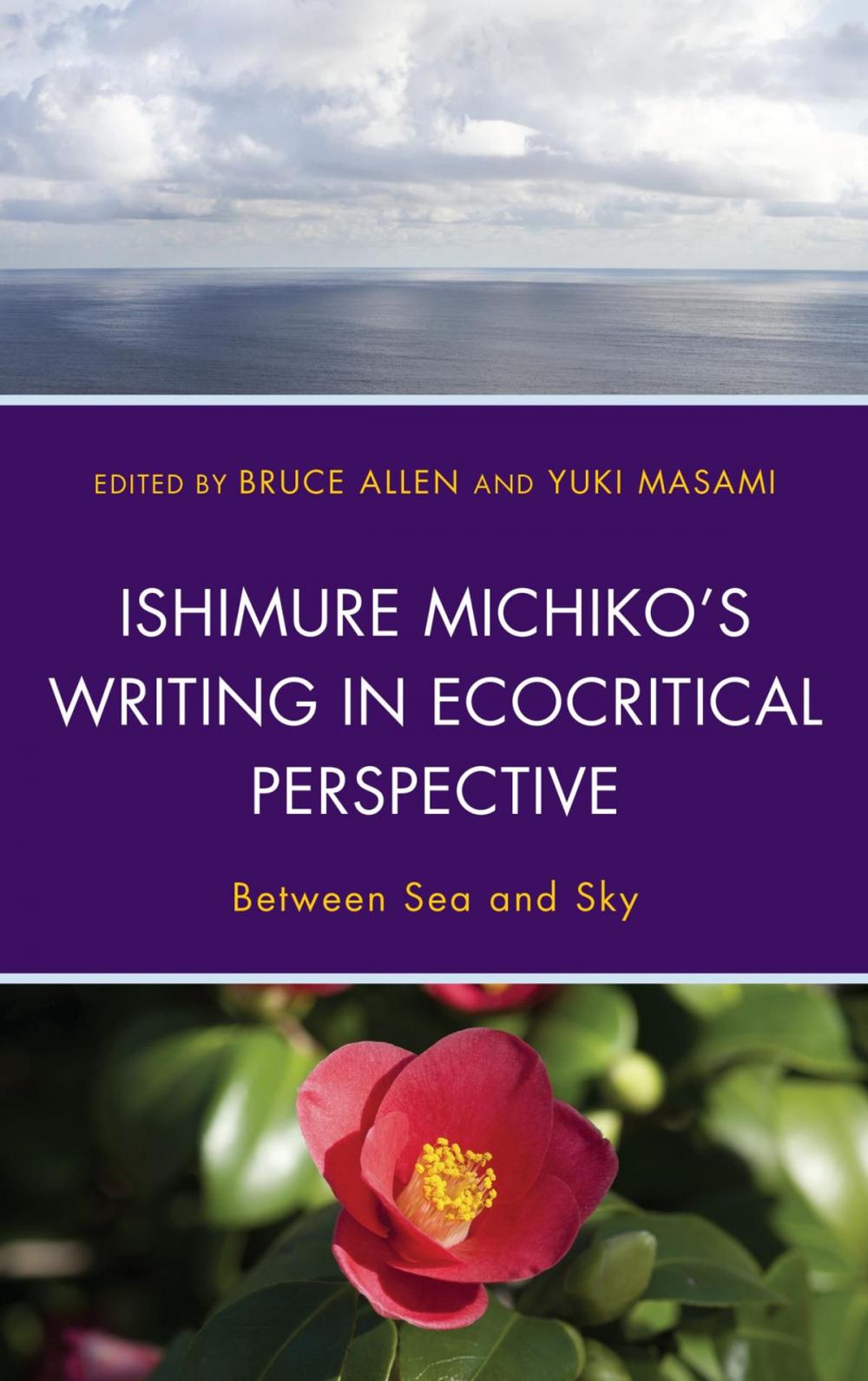 Big bigCover of Ishimure Michiko's Writing in Ecocritical Perspective