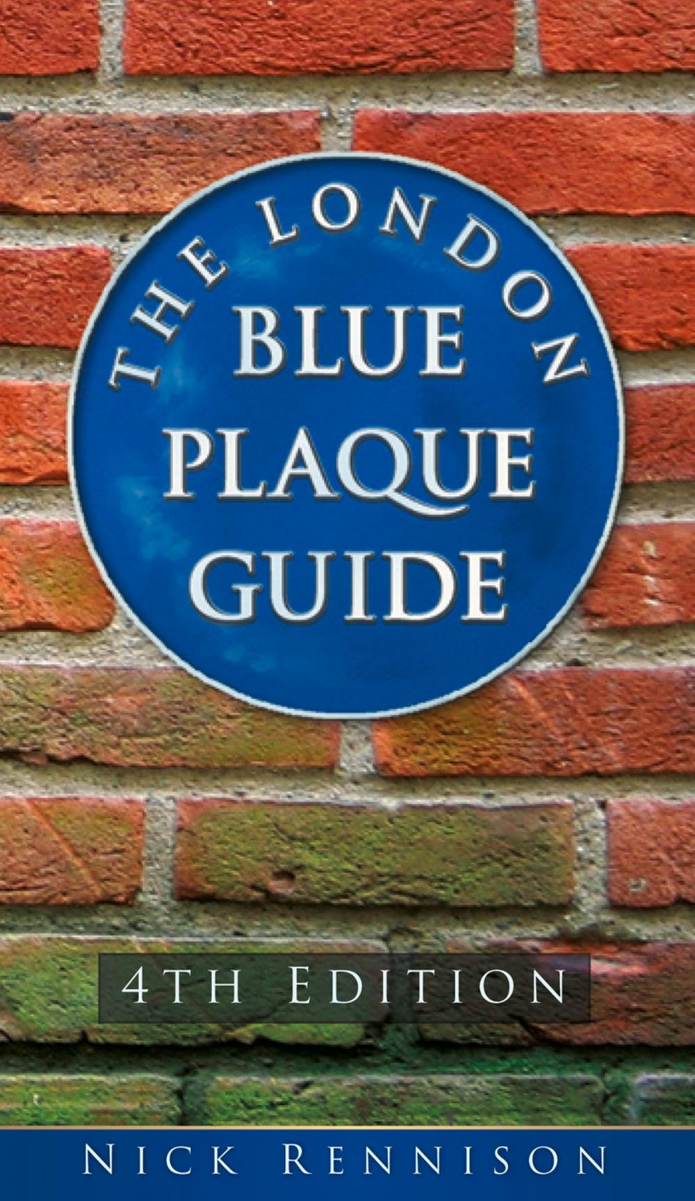 Big bigCover of London Blue Plaque Guide