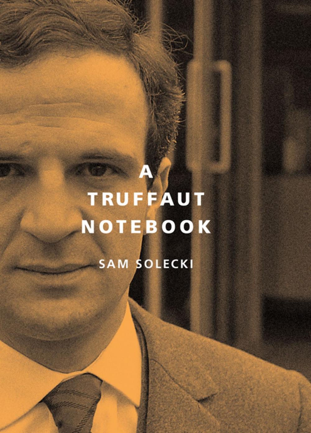 Big bigCover of A Truffaut Notebook