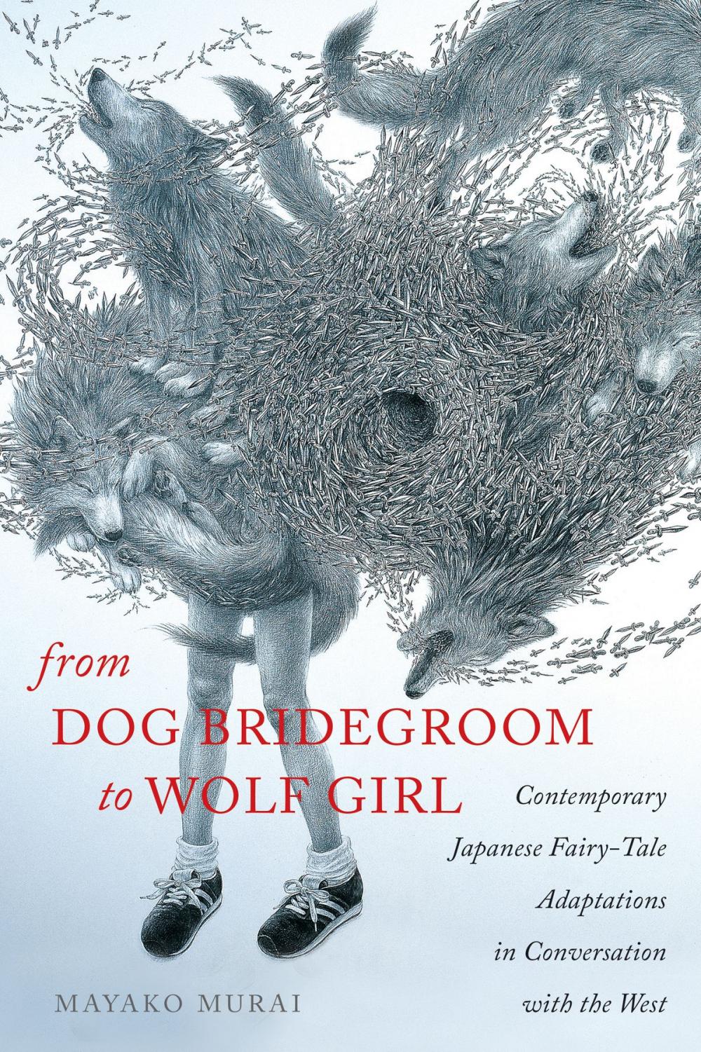 Big bigCover of From Dog Bridegroom to Wolf Girl