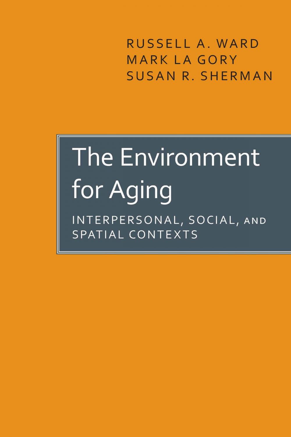 Big bigCover of The Environment for Aging