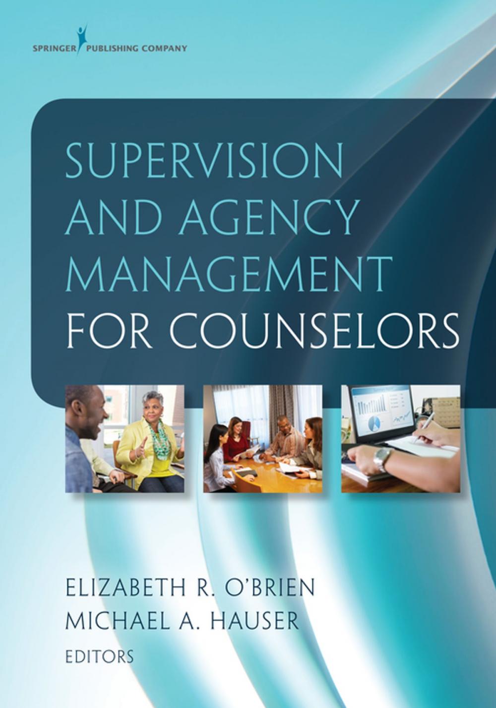 Big bigCover of Supervision and Agency Management for Counselors