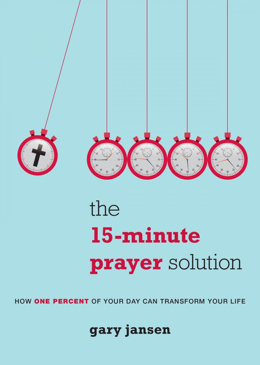 Big bigCover of The 15-Minute Prayer Solution