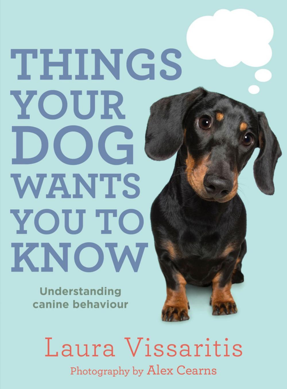 Big bigCover of Things Your Dog Wants You to Know