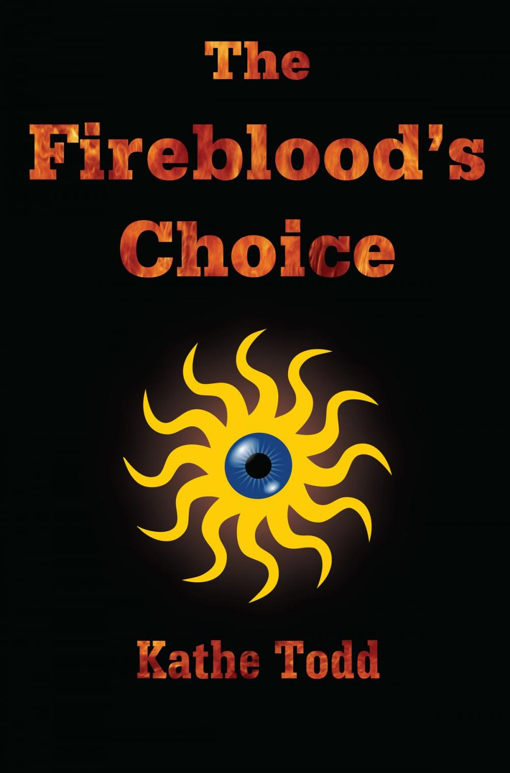 Big bigCover of The Fireblood's Choice