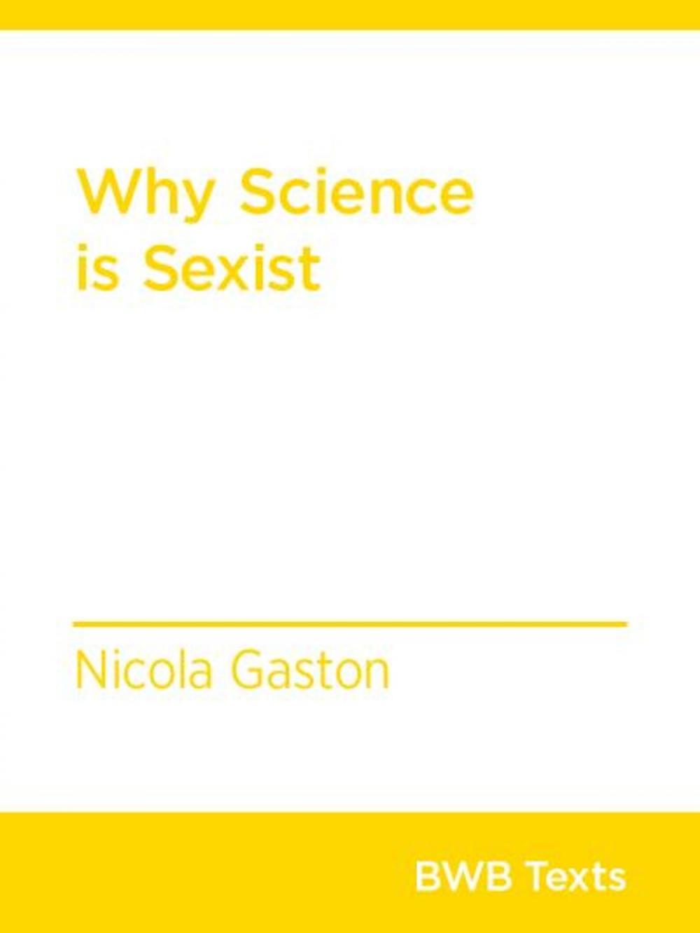 Big bigCover of Why Science Is Sexist