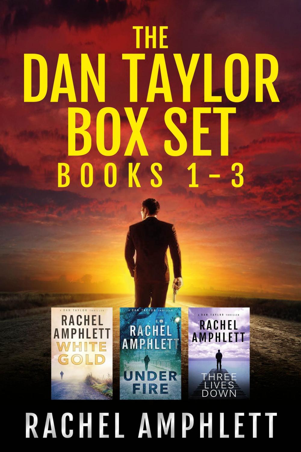 Big bigCover of The Dan Taylor series: Books 1-3 (The Dan Taylor Series Box Set)