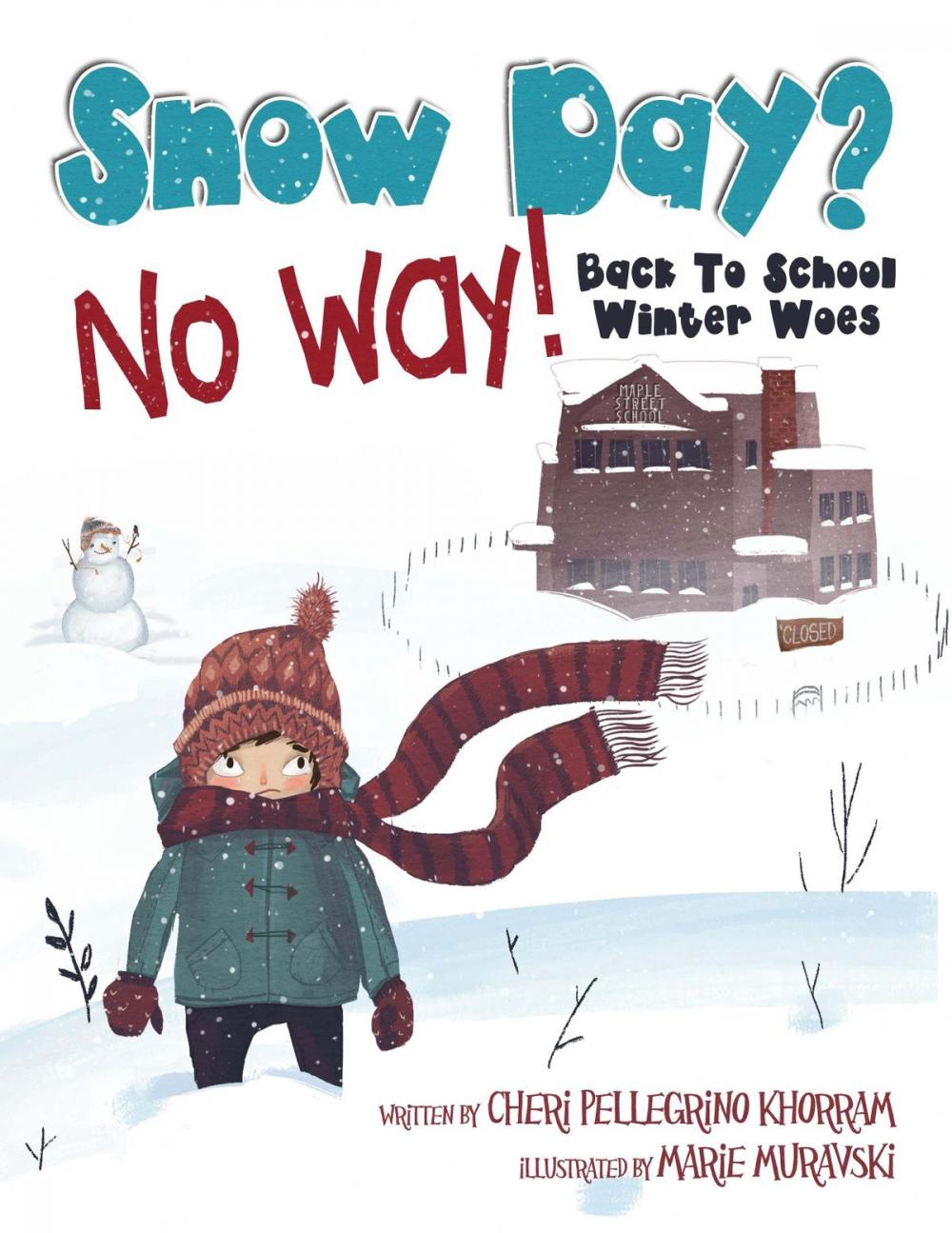 Big bigCover of Snow Day? No Way!