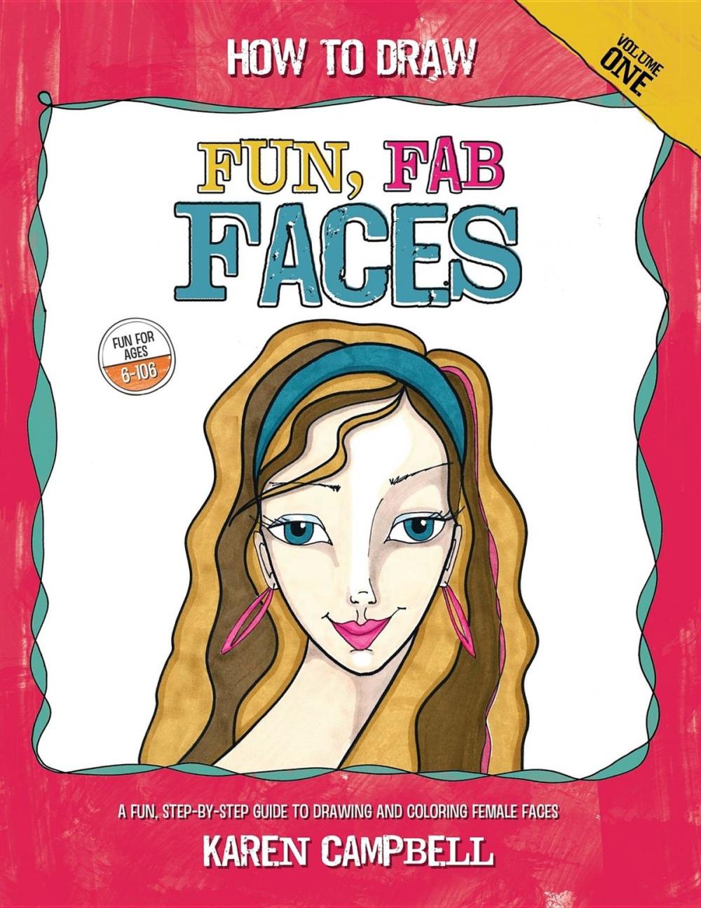 Big bigCover of How to Draw Fun, Fab Faces