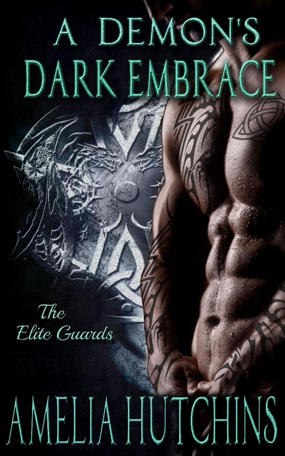 Big bigCover of A Demon's Dark Embrace: The Elite Guards