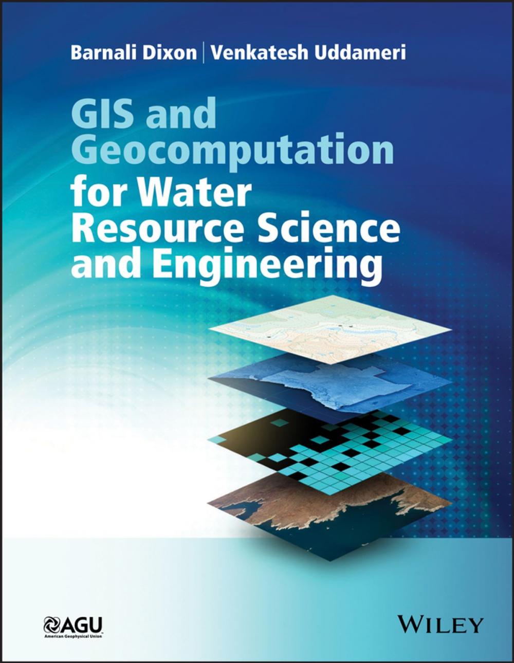 Big bigCover of GIS and Geocomputation for Water Resource Science and Engineering