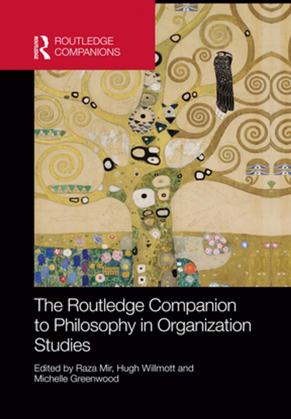 Big bigCover of The Routledge Companion to Philosophy in Organization Studies