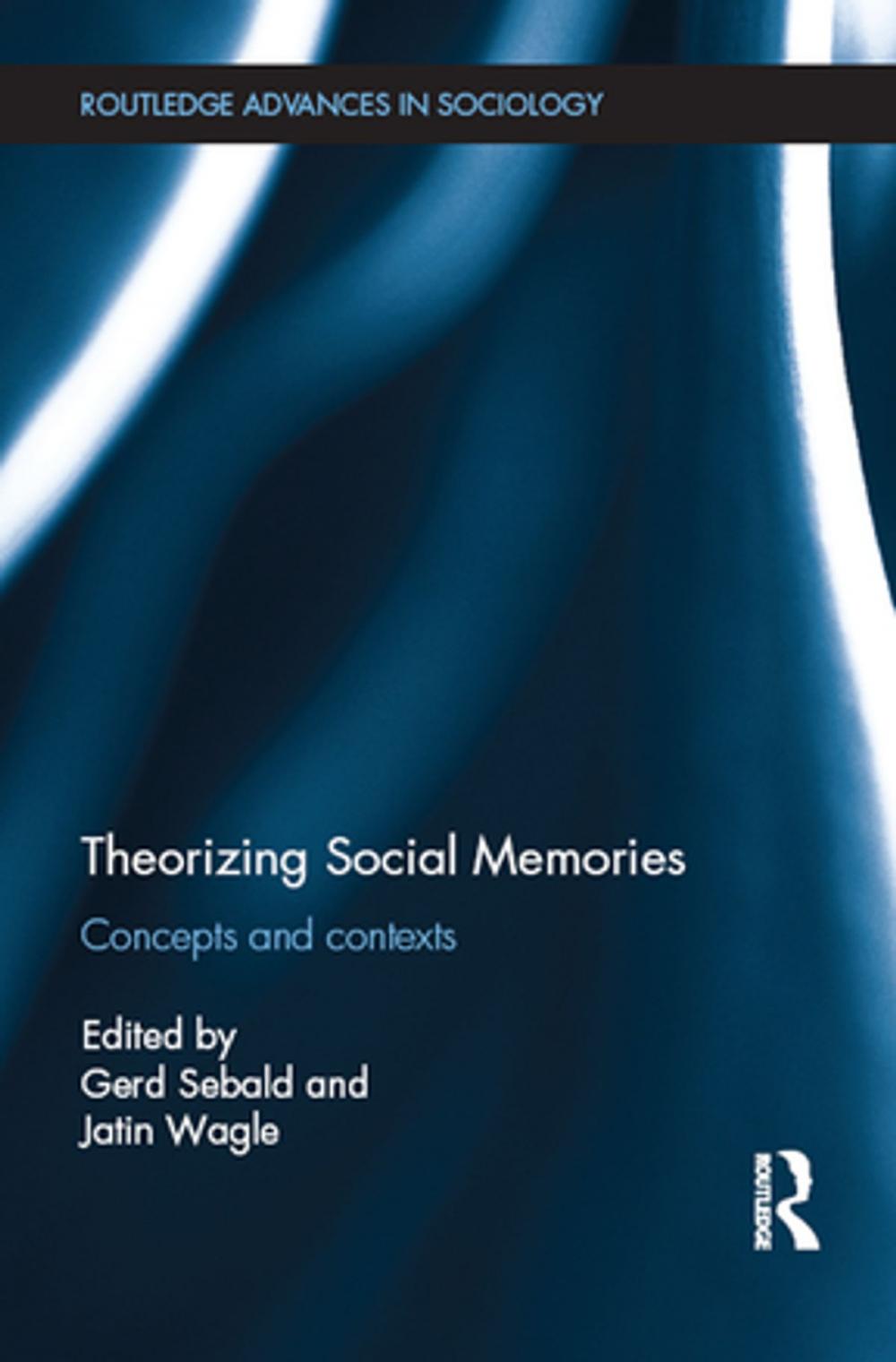 Big bigCover of Theorizing Social Memories