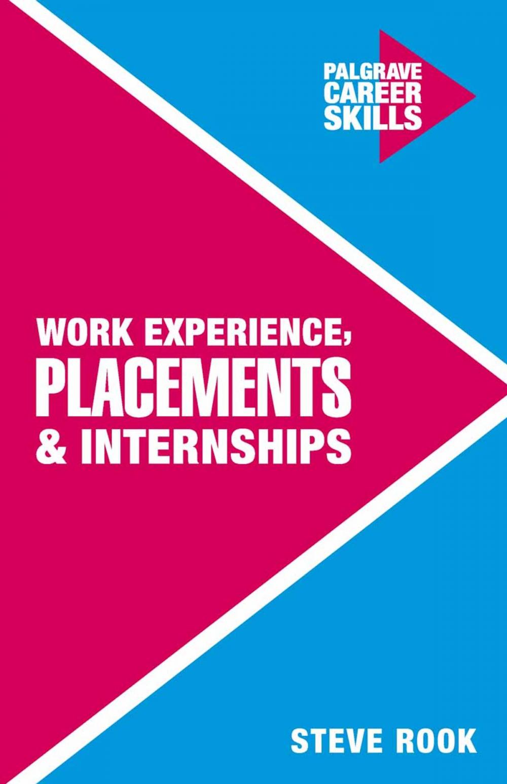 Big bigCover of Work Experience, Placements and Internships