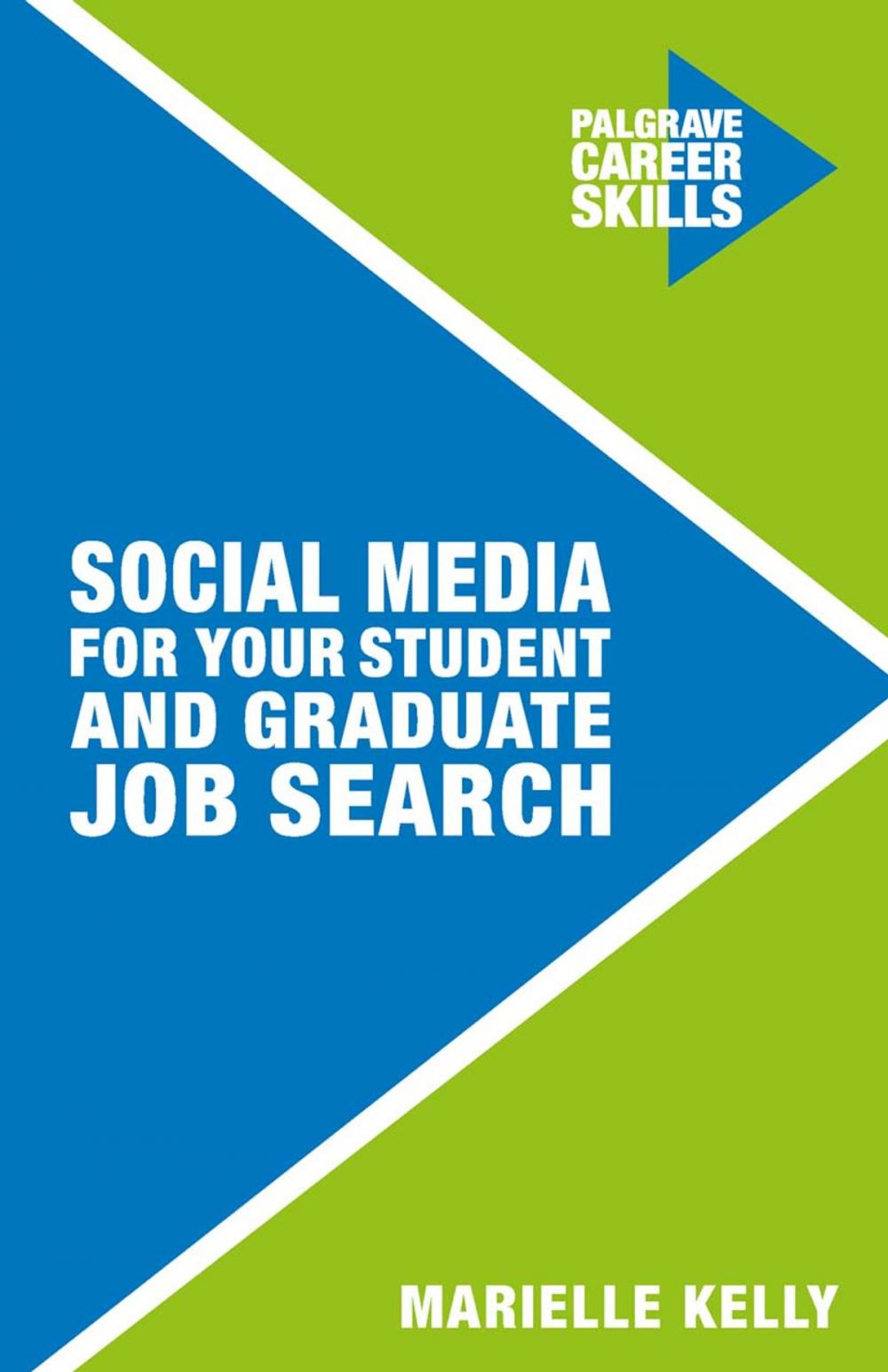 Big bigCover of Social Media for Your Student and Graduate Job Search