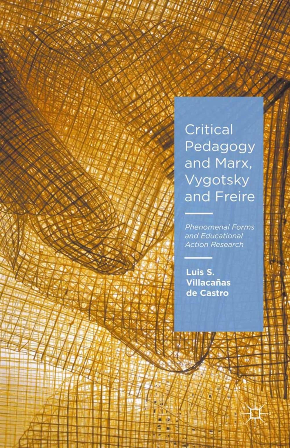 Big bigCover of Critical Pedagogy and Marx, Vygotsky and Freire