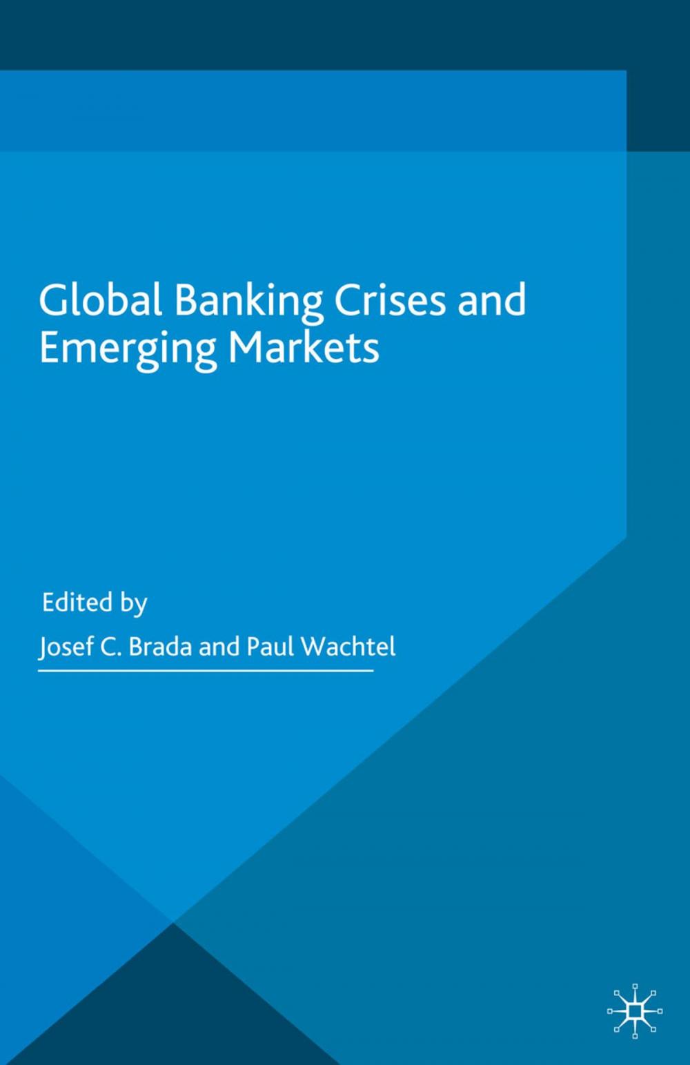 Big bigCover of Global Banking Crises and Emerging Markets