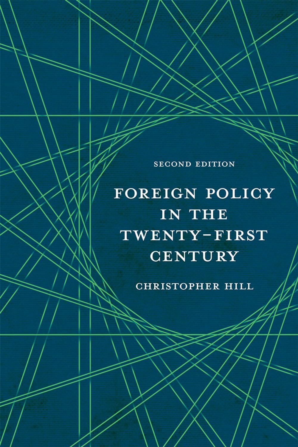 Big bigCover of Foreign Policy in the Twenty-First Century