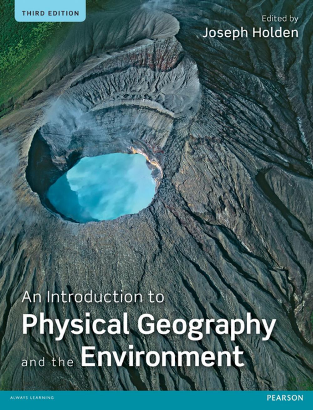 Big bigCover of An Introduction to Physical Geography and the Environment