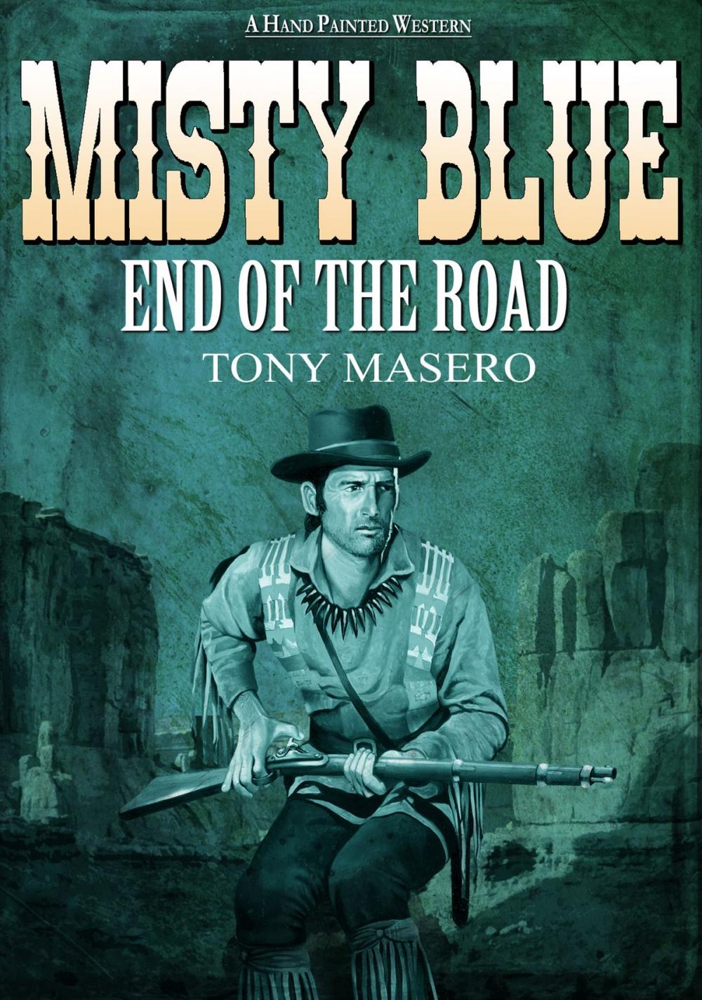 Big bigCover of Misty Blue 6: End of the Road