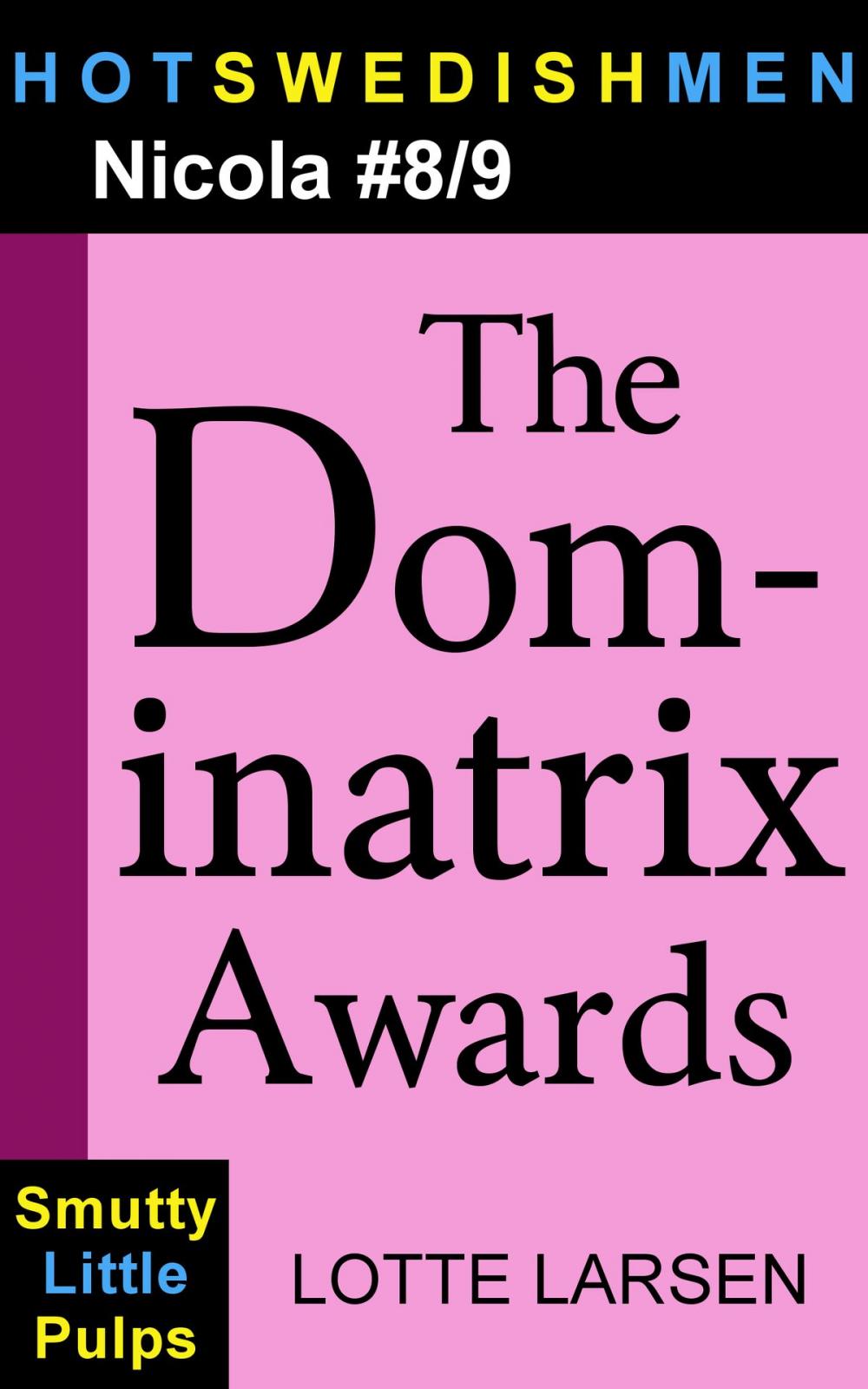 Big bigCover of The Dominatrix Awards (Nicola #8/9)