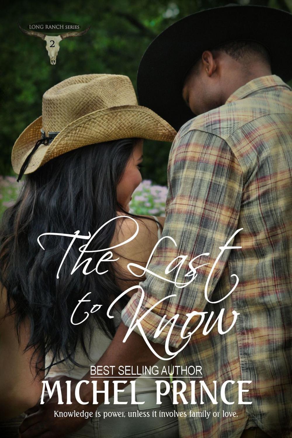 Big bigCover of The Last to Know: Book Two of the Long Ranch Series