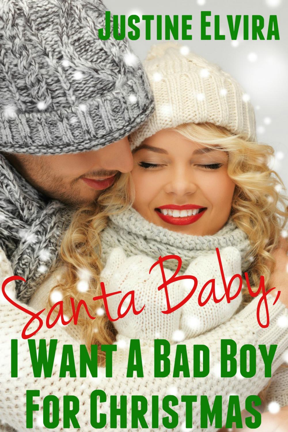 Big bigCover of Santa Baby, I Want A Bad Boy For Christmas