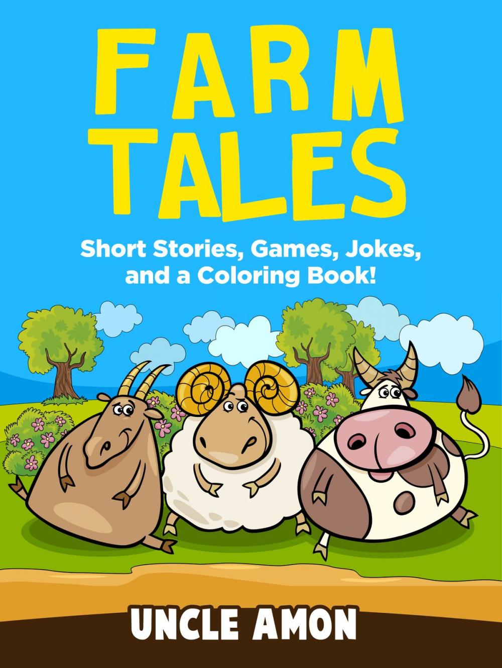 Big bigCover of Farm Tales: Short Stories, Games, Jokes, and More!