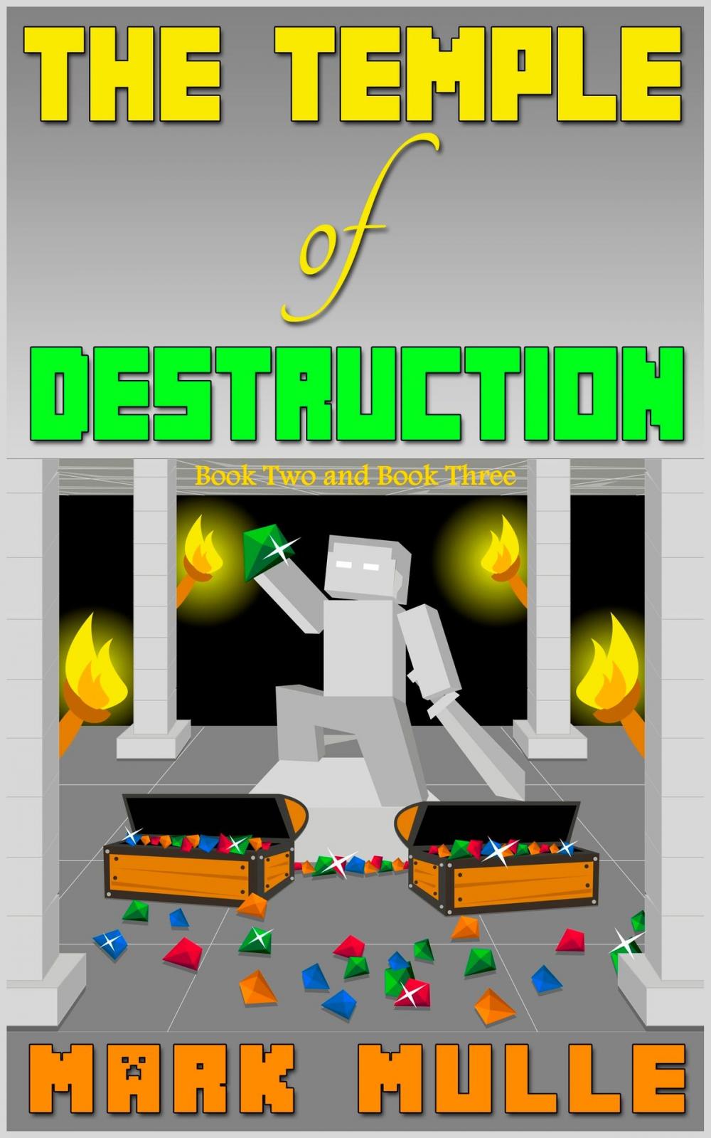 Big bigCover of The Temple of Destruction, Book Two and Book Three