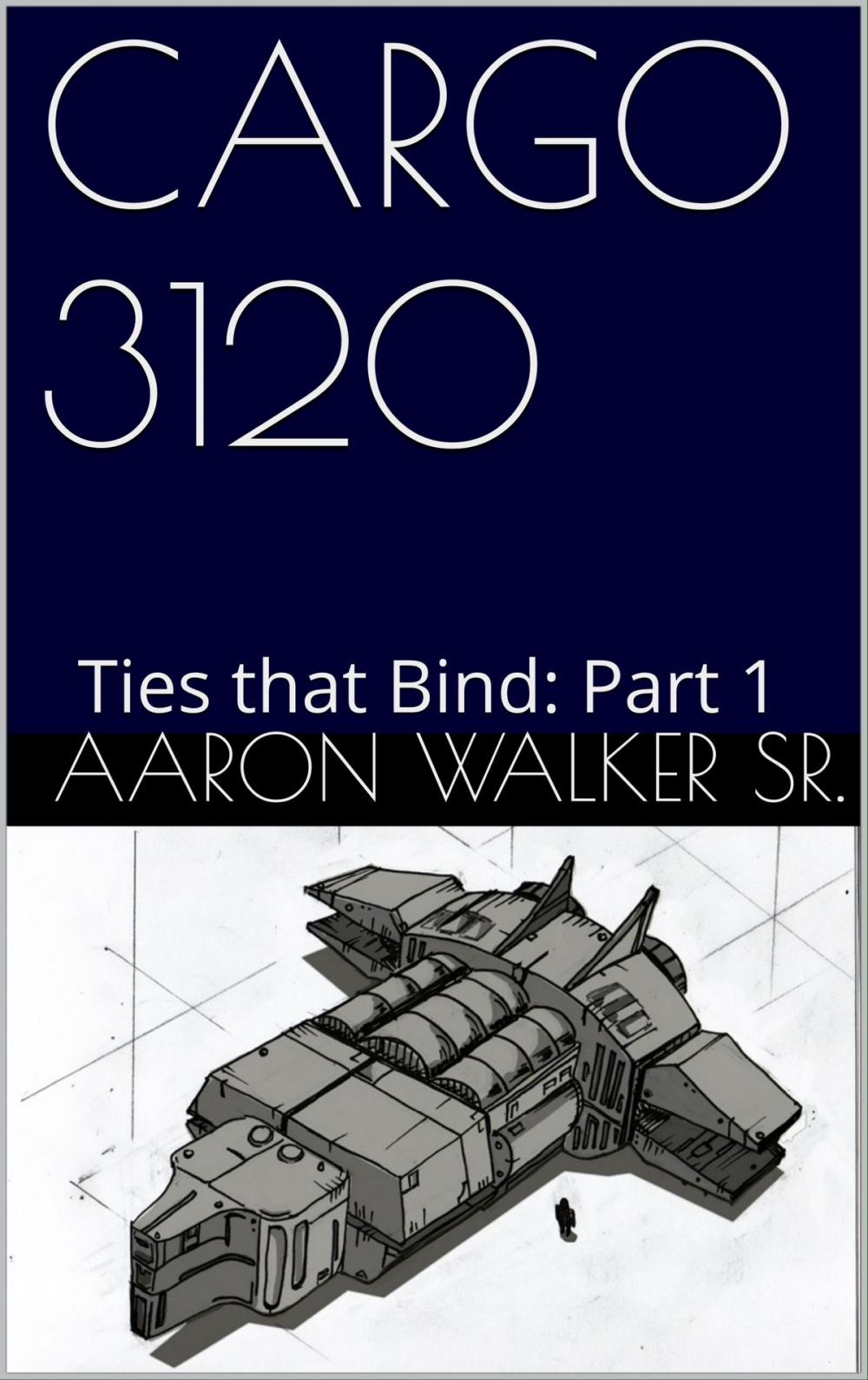 Big bigCover of Cargo 3120 Ties that Bind Part 1