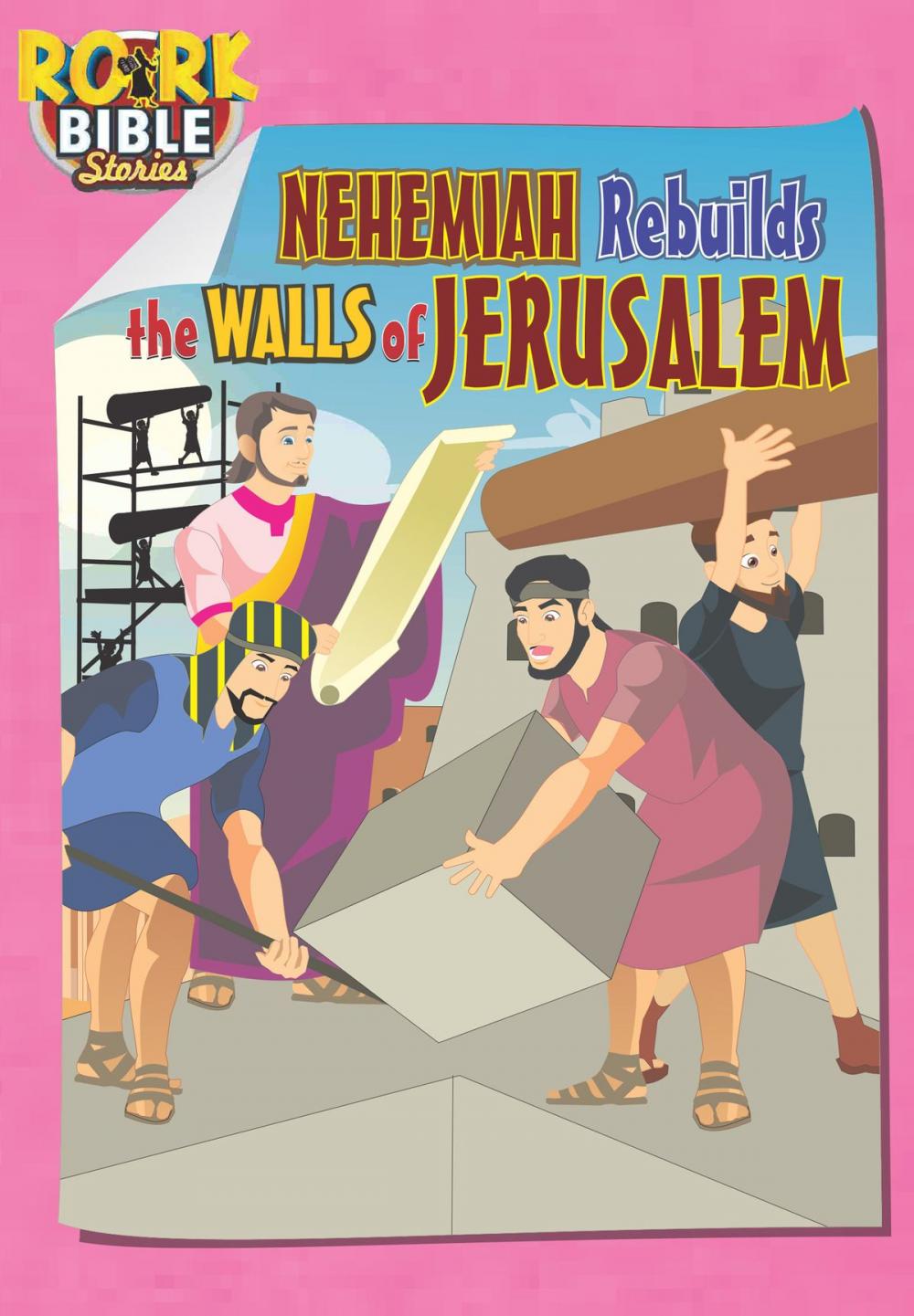 Big bigCover of Nehemiah Rebuilds The Walls of Jerusalem