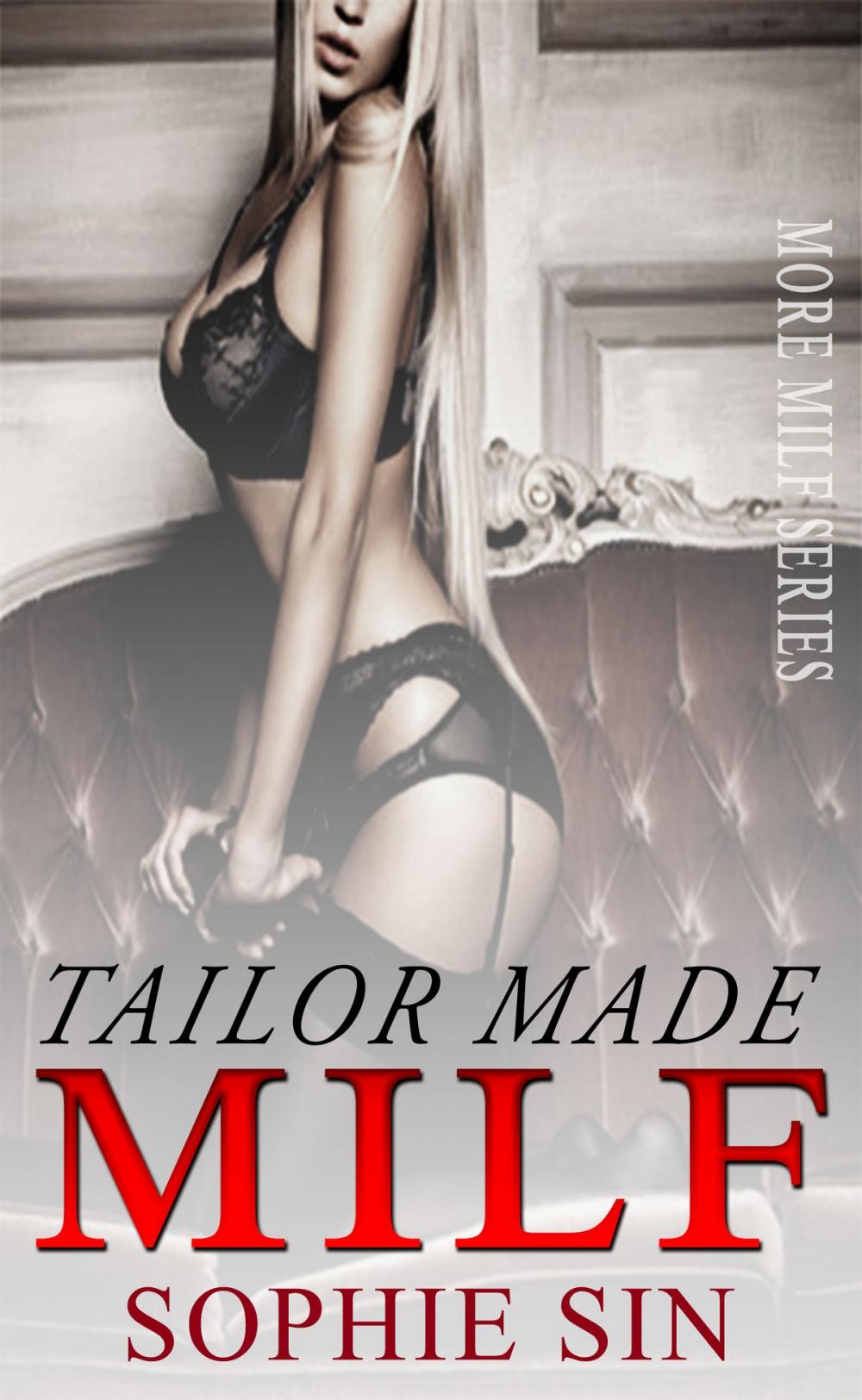 Big bigCover of Tailor Made MILF (More MILF Series)