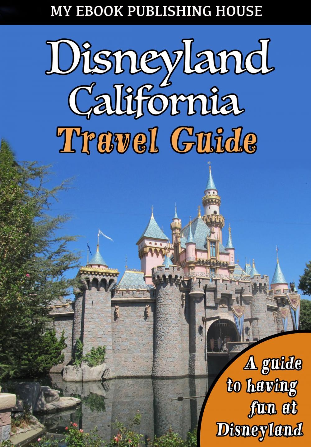 Big bigCover of Disneyland California Travel Guide