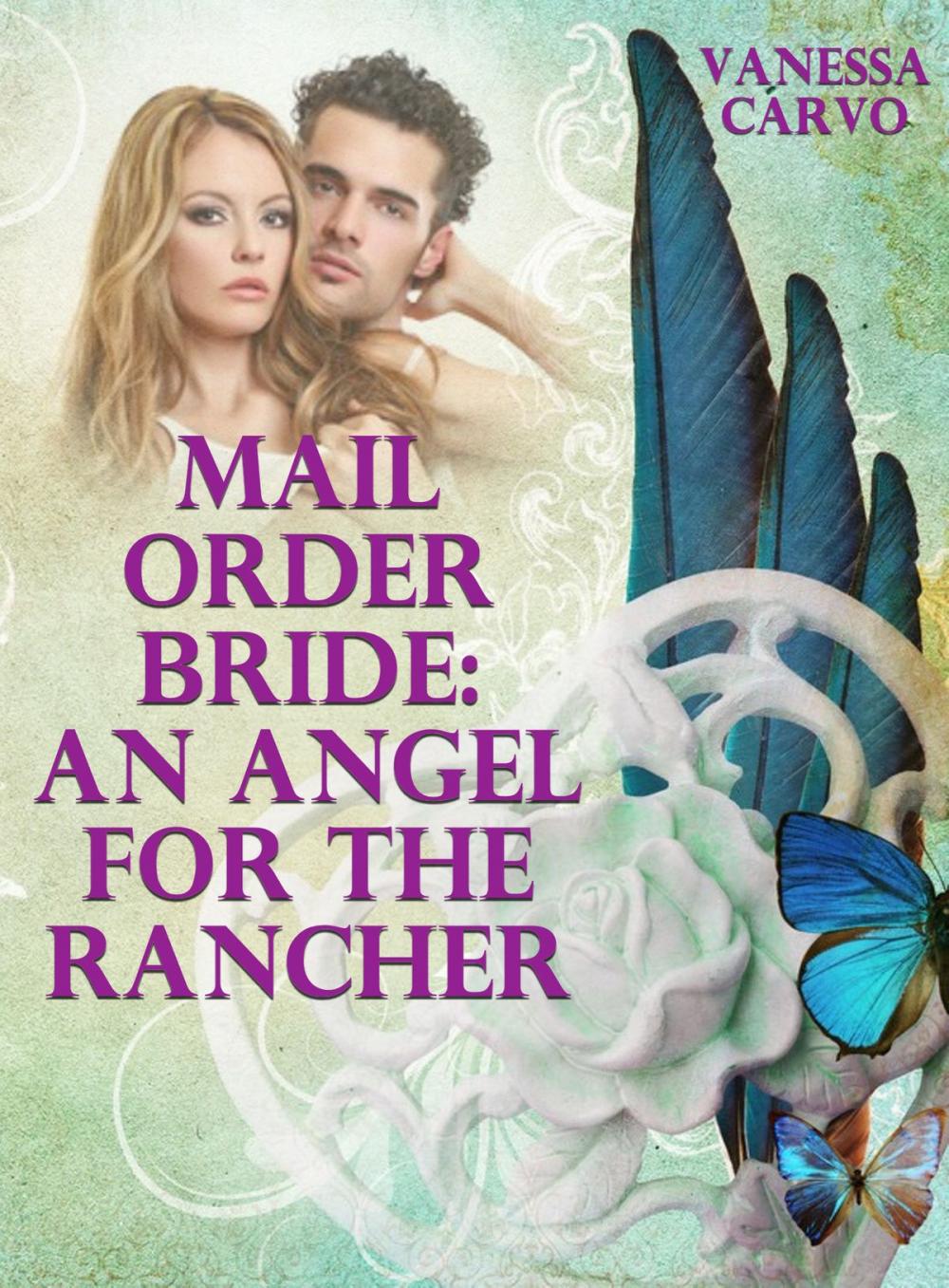 Big bigCover of Mail Order Bride: An Angel For The Rancher