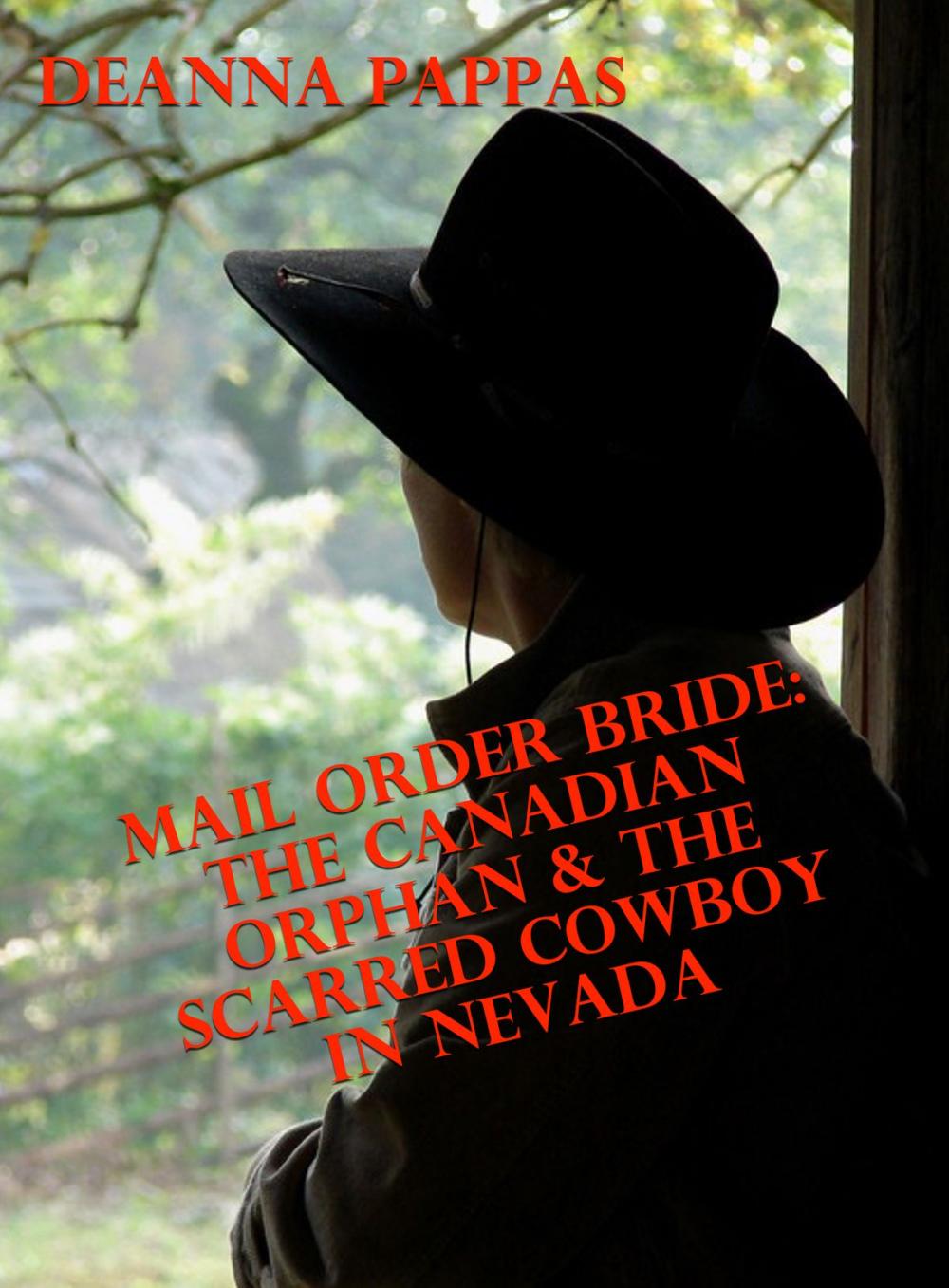 Big bigCover of Mail Order Bride: The Canadian Orphan & The Scarred Cowboy In Nevada