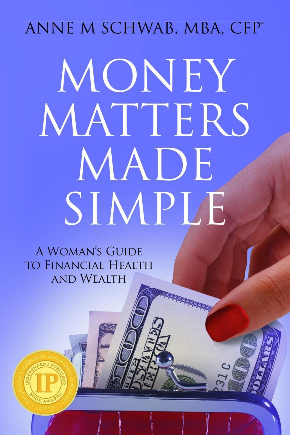 Big bigCover of Money Matters Made Simple: A Woman's Guide to Financial Health and Wealth