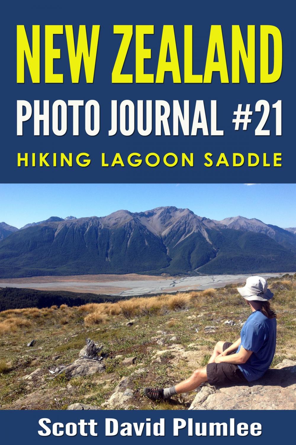 Big bigCover of New Zealand Photo Journal #21: Hiking Lagoon Saddle