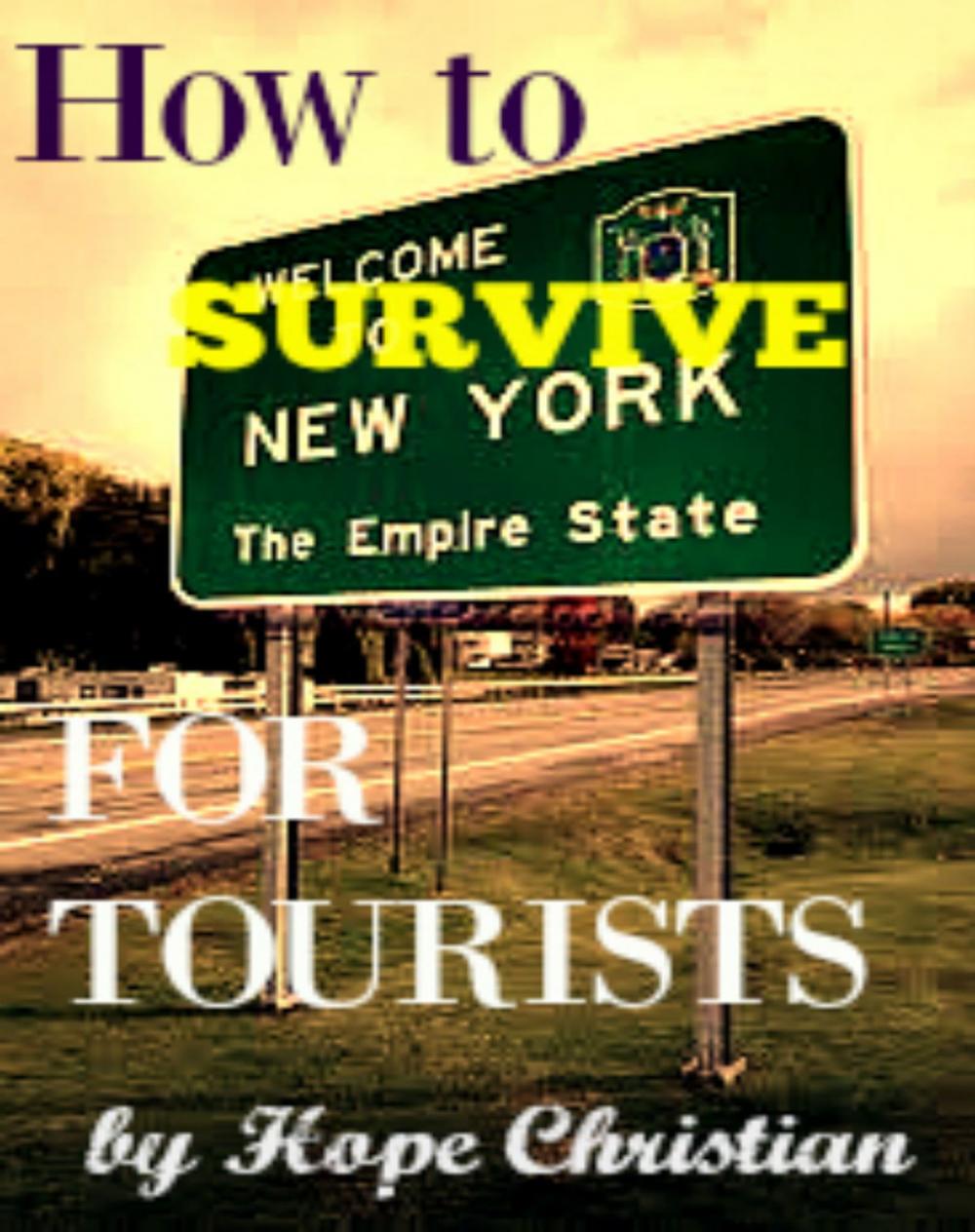 Big bigCover of How to Survive New York City for Tourists