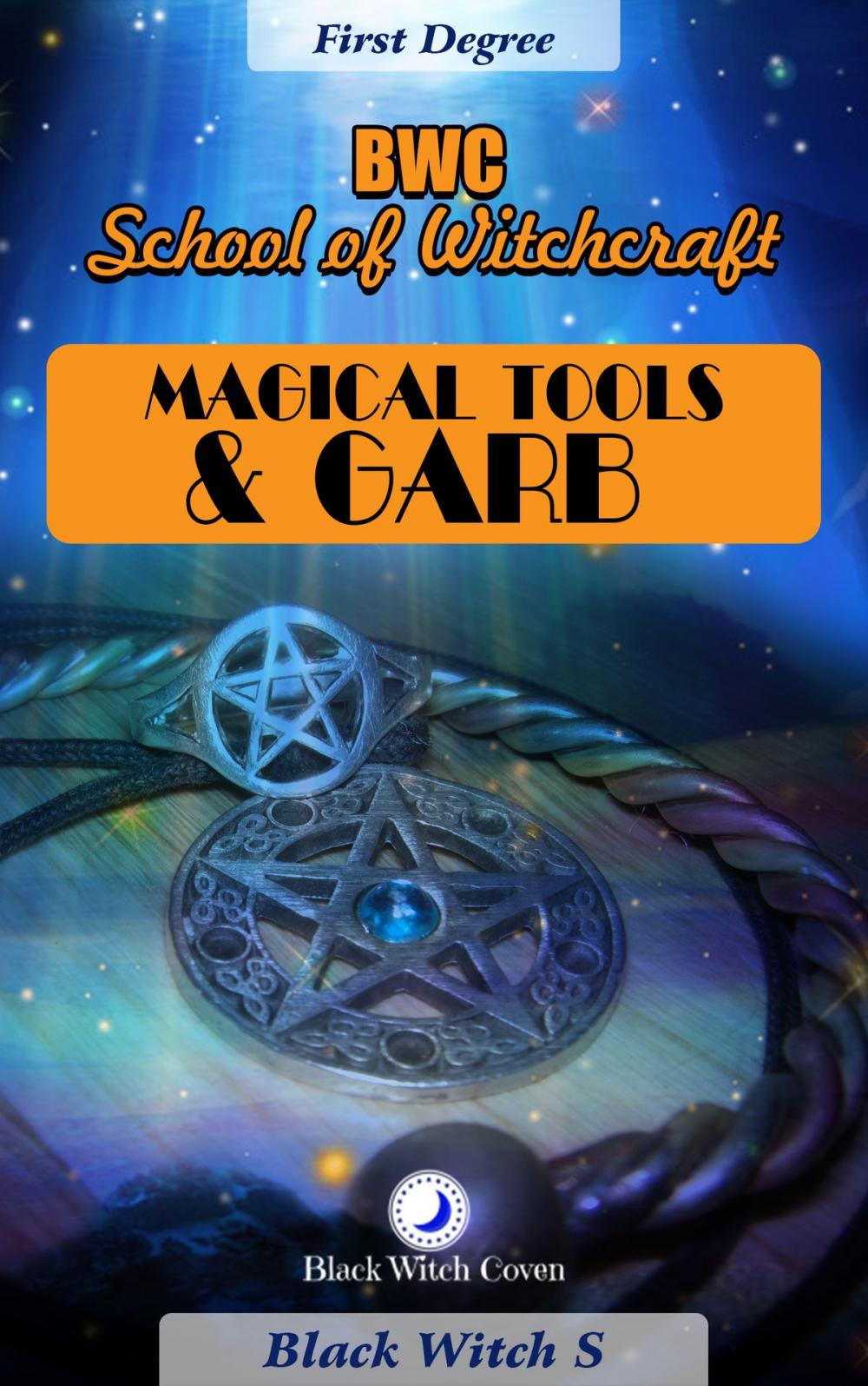 Big bigCover of Magical Tools & Garb. First Degree