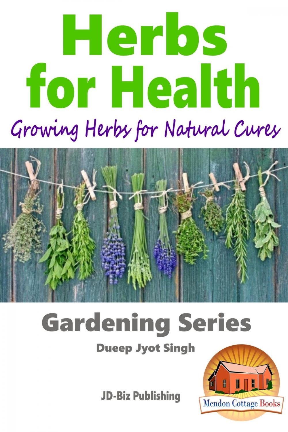 Big bigCover of Herbs for Health: Growing Herbs for Natural Cures